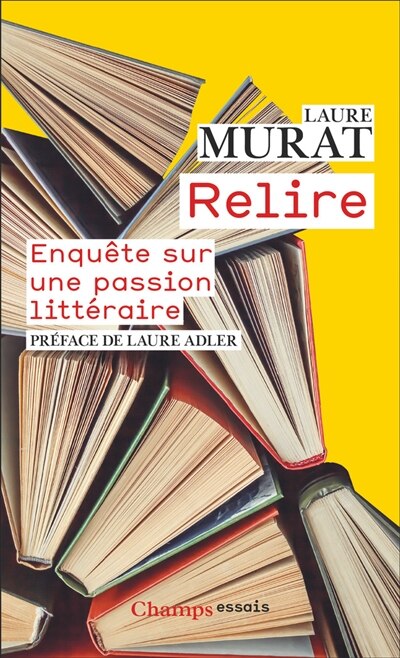 Front cover_Relire : enquête sur une passion littéraire