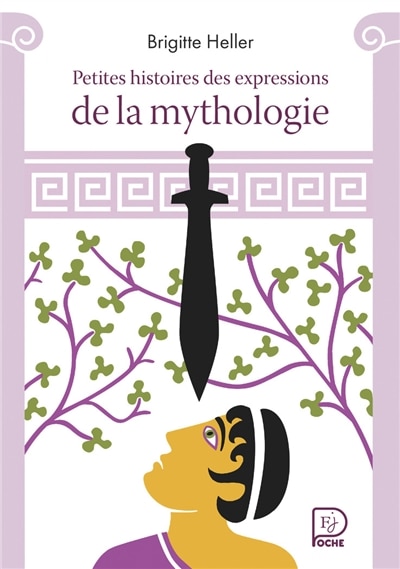 Front cover_Petites histoires des expressions de la mythologie
