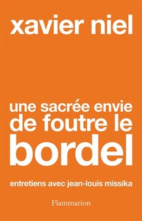 Front cover_Une sacrée envie de foutre le bordel