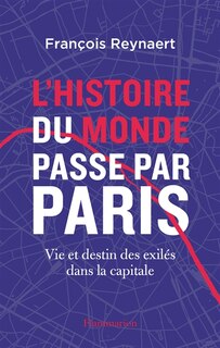 Front cover_L'histoire du monde passe par Paris