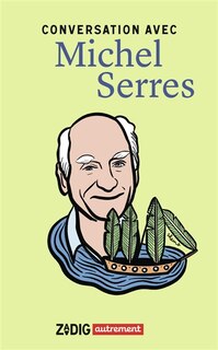 Front cover_Conversation avec Michel Serres