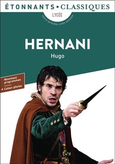 Front cover_Hernani : lyc&eacute;e, texte int&eacute;gral avec dossier