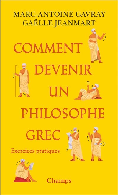 Front cover_Comment devenir un philosophe grec : exercices pratiques