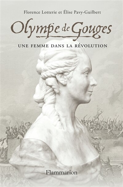 Couverture_Olympe de Gouges : une femme dans la Révolution