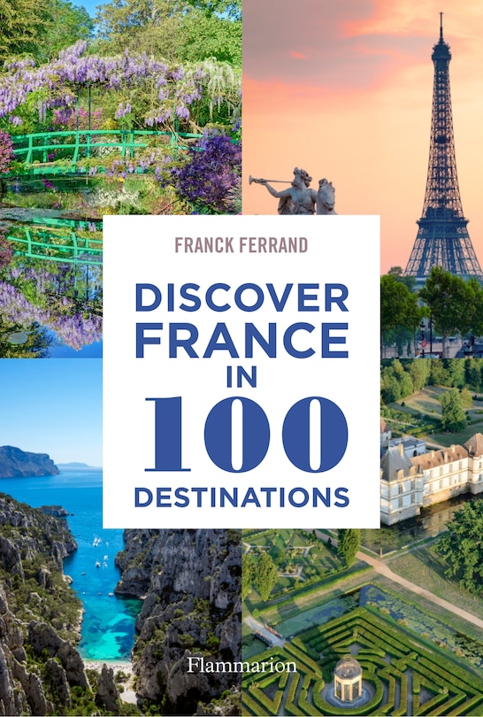 Front cover_Discover France in 100 Destinations
