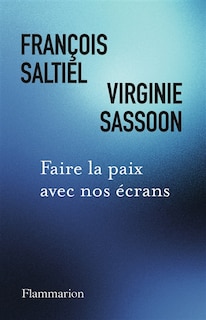 Front cover_Faire la paix avec nos écrans