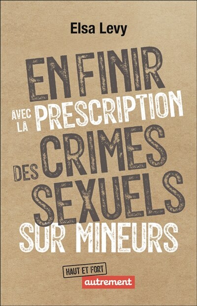 Couverture_En finir avec la prescription des crimes sexuels sur mineurs