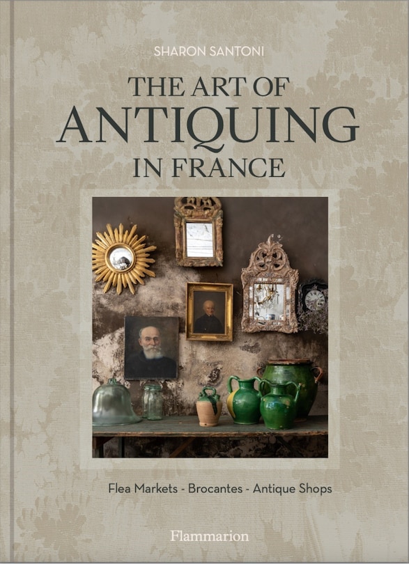 Front cover_The Art of Antiquing in France