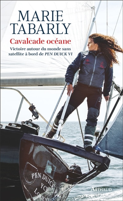 Front cover_Cavalcade océane : victoire autour du monde sans satellite à bord de Pen Duick VI