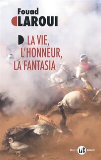 Front cover_La vie, l'honneur, la fantasia