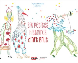 Couverture_Six petites histoires d'art brut