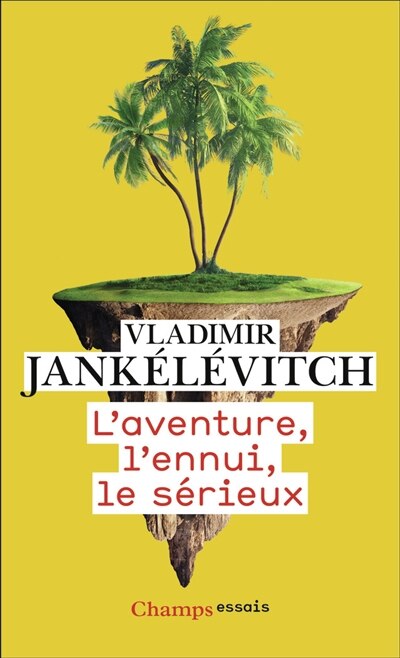 Front cover_L'aventure, l'ennui, le sérieux
