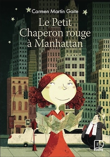 Couverture_Le Petit Chaperon rouge &agrave; Manhattan