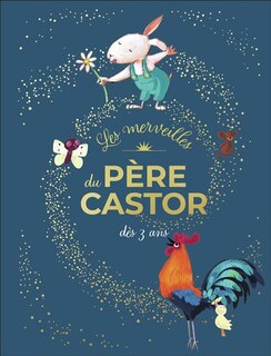 Couverture_Les merveilles du P&egrave;re Castor