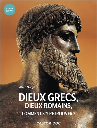 Front cover_Dieux grecs, dieux romains, comment s'y retrouver ?