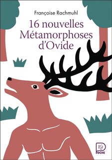 Front cover_16 nouvelles métamorphoses d'Ovide