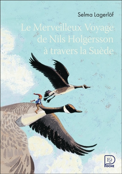Couverture_Le merveilleux voyage de Nils Holgersson à travers la Suède
