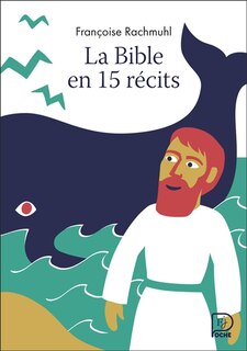 Front cover_La Bible en 15 récits