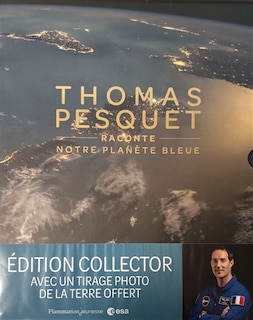 Couverture_Thomas Pesquet raconte notre plan&egrave;te bleue