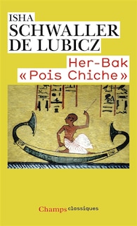 Front cover_Her-Bak Pois Chiche : visage vivant de l'ancienne Egypte