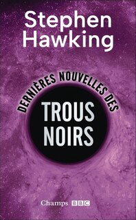 Couverture_Dernières nouvelles des trous noirs