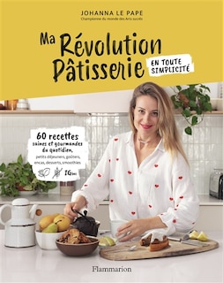 Couverture_Ma r&eacute;volution p&acirc;tisserie