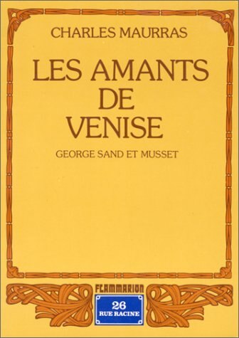Couverture_Les amants de Venise : George Sand et Musset
