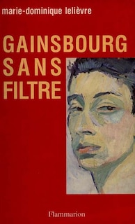 Front cover_Gainsbourg sans filtre