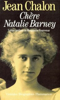 Front cover_Chère Nathalie Barney : portrait d'une séductrice