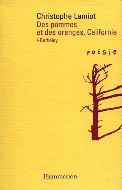 Couverture_Des pommes et des oranges, Californie, Vol. 1. Berkeley