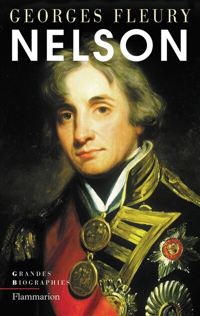 Front cover_Nelson : le héros absolu : récit biographique