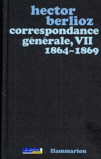 Front cover_Correspondance g&eacute;n&eacute;rale, Vol. 7. 1864-1869