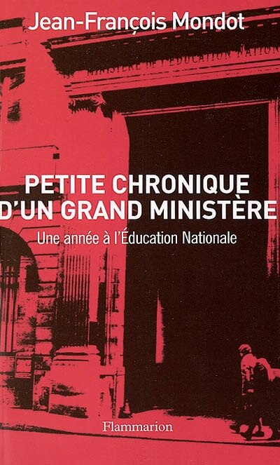 Couverture_Petite chronique d'un grand ministère : une année à l'Éducation nationale