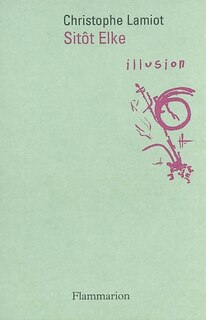 Couverture_Sit&ocirc;t Elke : illusion
