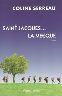 Couverture_Saint Jacques... La Mecque