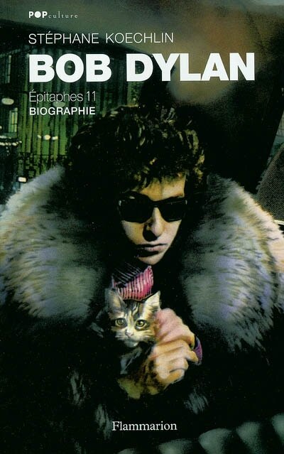 Couverture_Bob Dylan, épitaphes 11 : biographie