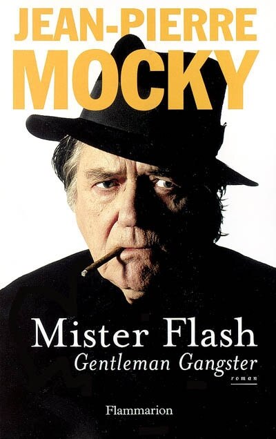 Front cover_Mister Flash : gentleman gangster