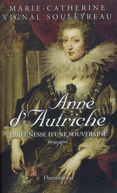 Front cover_Anne d'Autriche : la jeunesse d'une souveraine