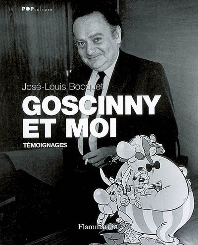Couverture_Goscinny et moi : témoignages