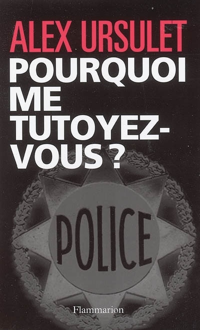 Front cover_Pourquoi me tutoyez-vous ?
