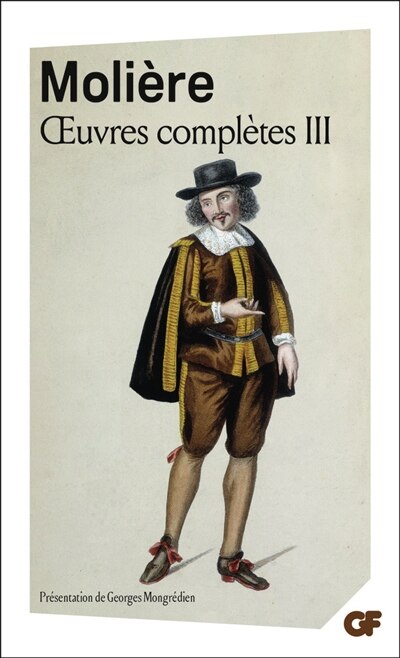 MOLIERE: OEUVRES COMPLETES T.3