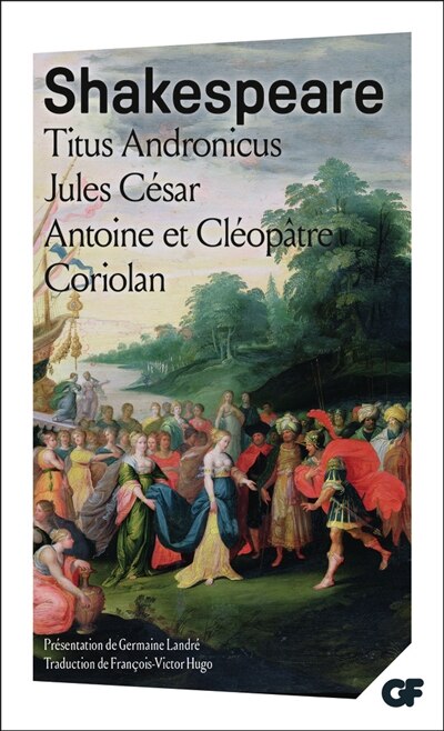 Front cover_Titus Andronicus ; Jules César ; Antoine et Cléopâtre...
