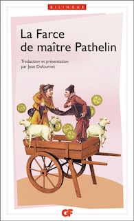 Couverture_La farce de ma&icirc;tre Pierre Pathelin