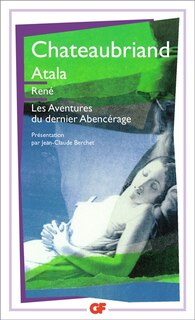 Couverture_Atala ; René ; Les aventures du dernier Abencérage
