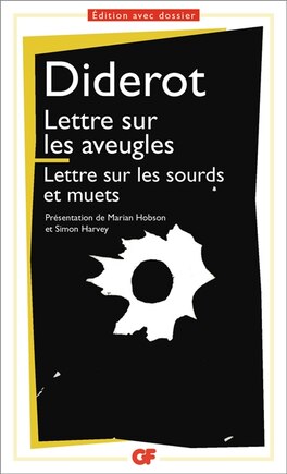 Lettre sur les aveugles ; Lettre sur les sourds et muets