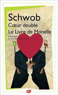 Couverture_Coeur double ; Le livre de Monelle