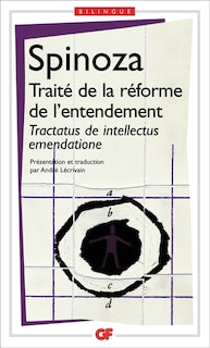 Front cover_Traité de la réforme de l'entendement : et de la meilleure voie à suivre pour parvenir à la vraie connaissance des choses = Tractatus de intellectus emendatione