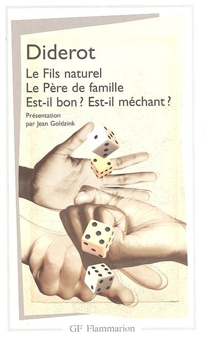 Couverture_Le fils naturel ; Le père de famille ; Est-il bon ? Est-il méchant ?