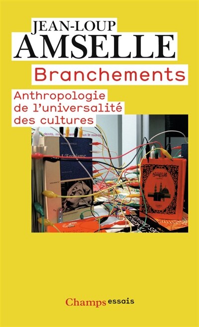 Front cover_Branchements : anthropologie de l'universalité des cultures