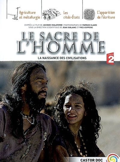 Couverture_Le sacre de l'homme : la naissance des civilisations